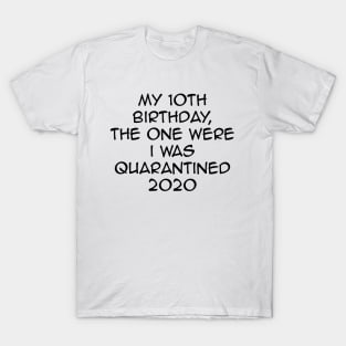 10th Birthday Quarantined T-Shirt